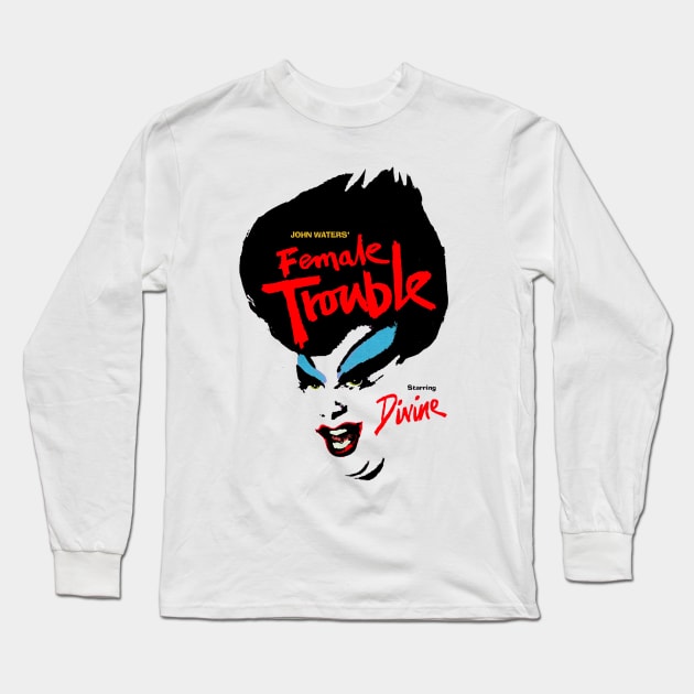 Female Trouble Divine Long Sleeve T-Shirt by Pop Fan Shop